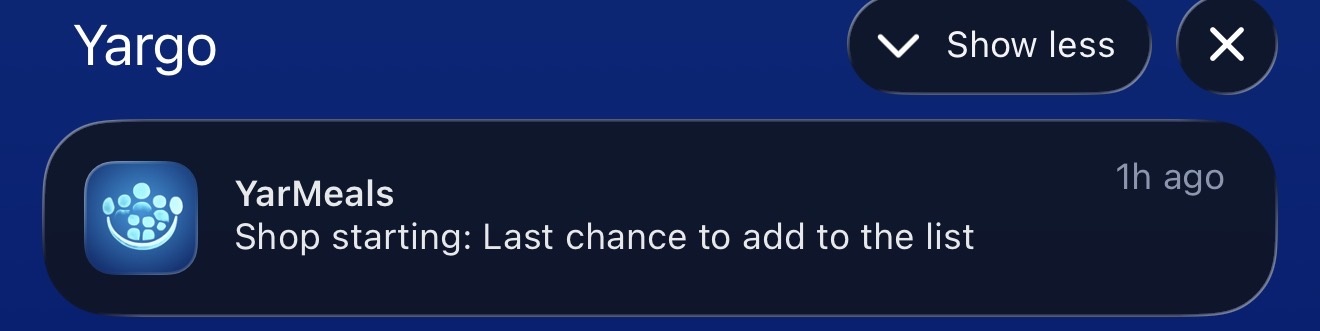 A YarMeals push notification on a phone: "Shop starting: Last chance to add to the list"